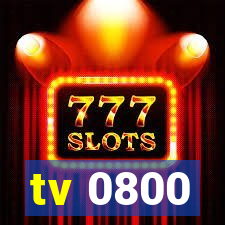 tv 0800